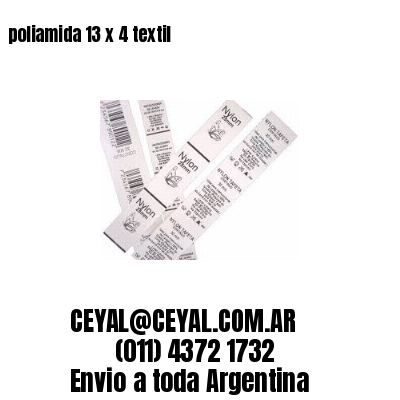 poliamida 13 x 4 textil