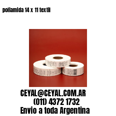 poliamida 14 x 11 textil