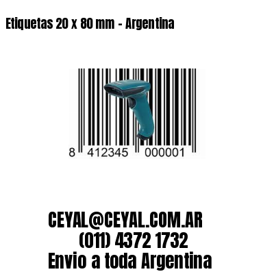 Etiquetas 20 x 80 mm – Argentina