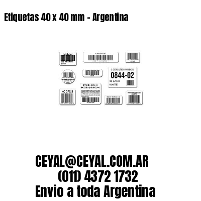 Etiquetas 40 x 40 mm – Argentina