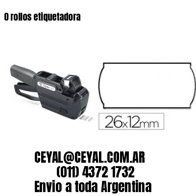0 rollos etiquetadora