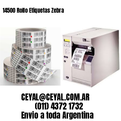 14500 Rollo Etiquetas Zebra