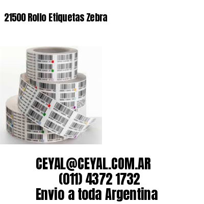 21500 Rollo Etiquetas Zebra