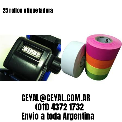 25 rollos etiquetadora