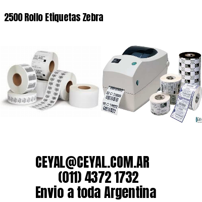 2500 Rollo Etiquetas Zebra