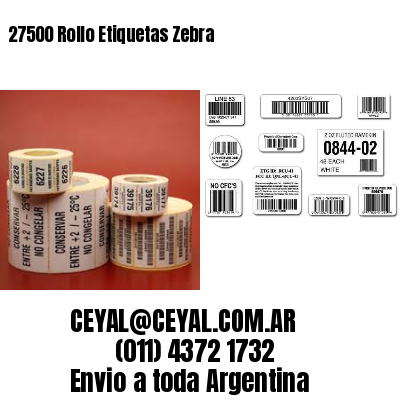 27500 Rollo Etiquetas Zebra