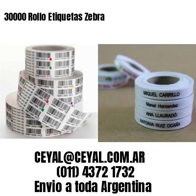 30000 Rollo Etiquetas Zebra
