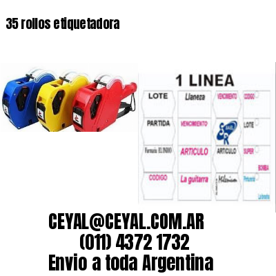 35 rollos etiquetadora