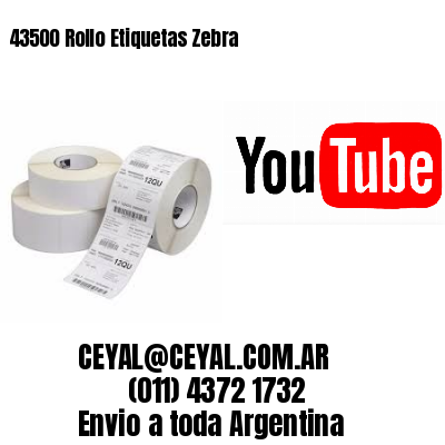 43500 Rollo Etiquetas Zebra