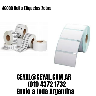 46000 Rollo Etiquetas Zebra
