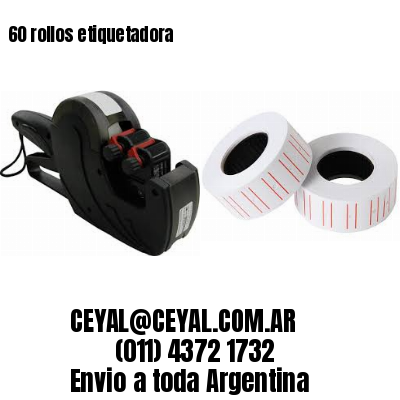 60 rollos etiquetadora