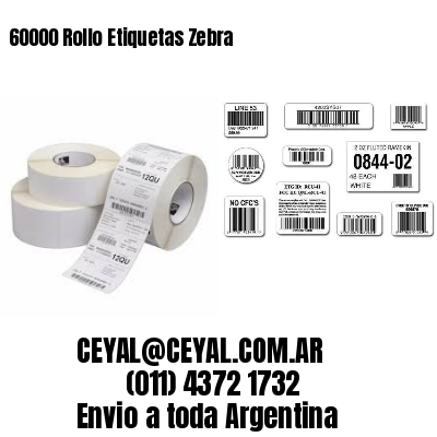 60000 Rollo Etiquetas Zebra