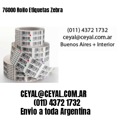 76000 Rollo Etiquetas Zebra