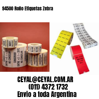 94500 Rollo Etiquetas Zebra