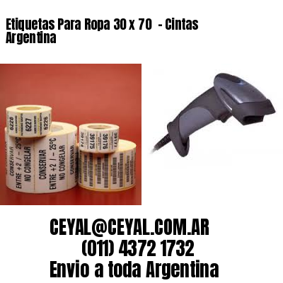 Etiquetas Para Ropa 30 x 70  – Cintas Argentina