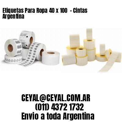 Etiquetas Para Ropa 40 x 100  – Cintas Argentina