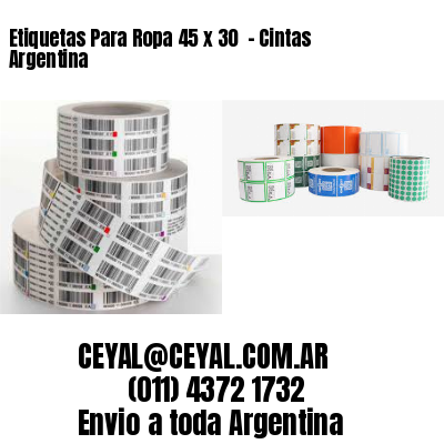 Etiquetas Para Ropa 45 x 30  – Cintas Argentina