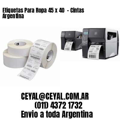 Etiquetas Para Ropa 45 x 40  – Cintas Argentina