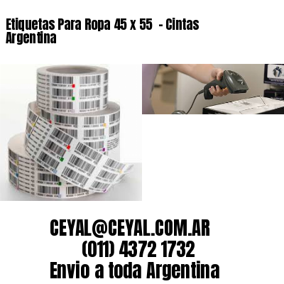 Etiquetas Para Ropa 45 x 55  – Cintas Argentina