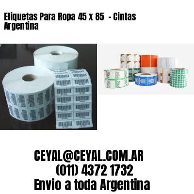 Etiquetas Para Ropa 45 x 85  – Cintas Argentina