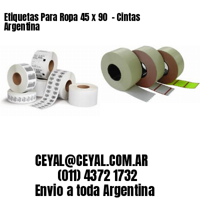Etiquetas Para Ropa 45 x 90  – Cintas Argentina