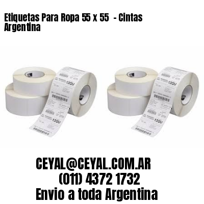 Etiquetas Para Ropa 55 x 55  – Cintas Argentina