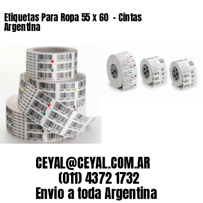 Etiquetas Para Ropa 55 x 60  – Cintas Argentina
