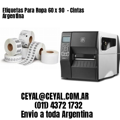 Etiquetas Para Ropa 60 x 90  – Cintas Argentina