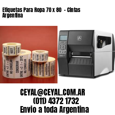 Etiquetas Para Ropa 70 x 80  – Cintas Argentina