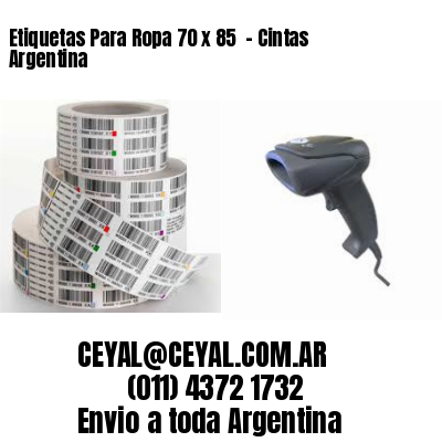 Etiquetas Para Ropa 70 x 85  – Cintas Argentina
