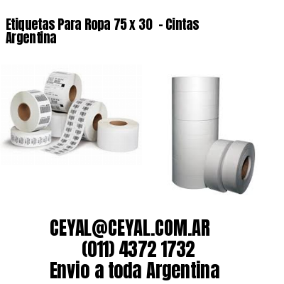 Etiquetas Para Ropa 75 x 30  – Cintas Argentina