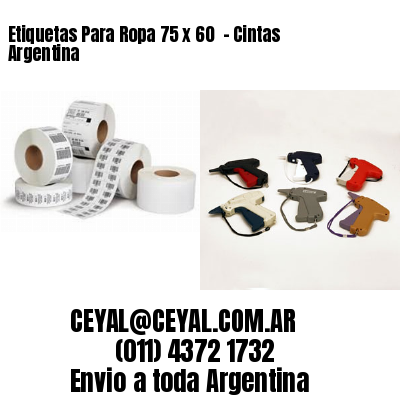 Etiquetas Para Ropa 75 x 60  – Cintas Argentina