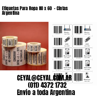 Etiquetas Para Ropa 80 x 60  – Cintas Argentina