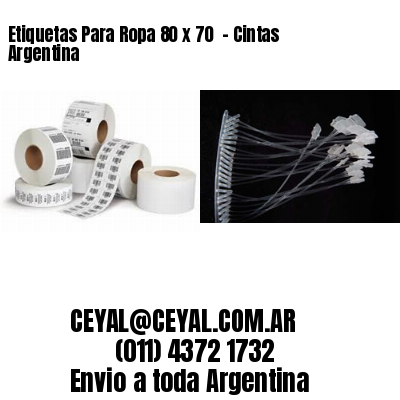 Etiquetas Para Ropa 80 x 70  – Cintas Argentina