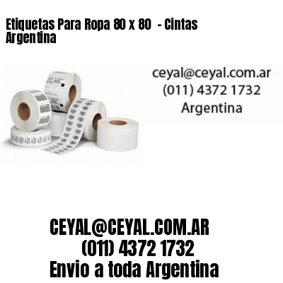 Etiquetas Para Ropa 80 x 80  – Cintas Argentina
