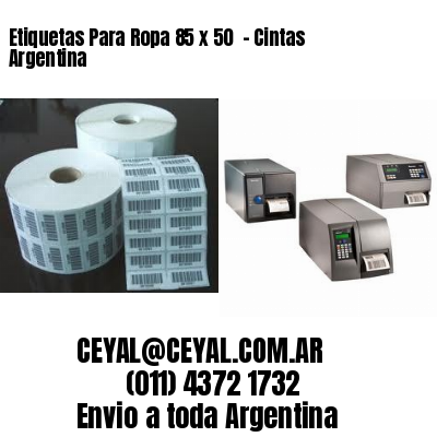 Etiquetas Para Ropa 85 x 50  – Cintas Argentina
