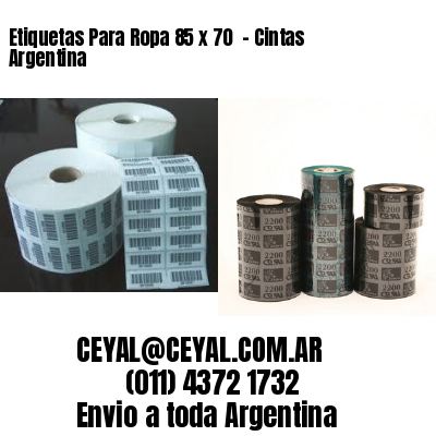 Etiquetas Para Ropa 85 x 70  – Cintas Argentina