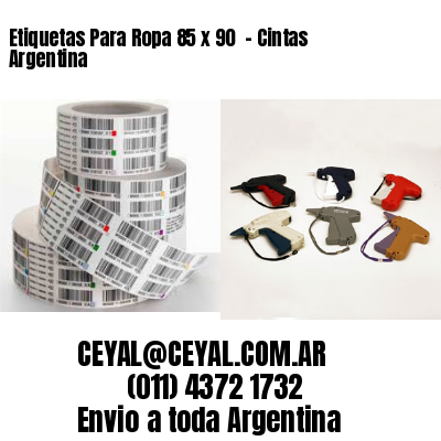 Etiquetas Para Ropa 85 x 90  – Cintas Argentina