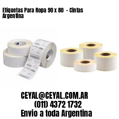 Etiquetas Para Ropa 90 x 80  – Cintas Argentina