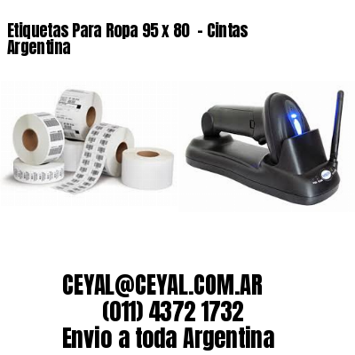 Etiquetas Para Ropa 95 x 80  – Cintas Argentina