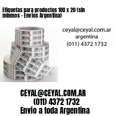Etiquetas para productos 100 x 20 (sin minmos – Envíos Argentina)
