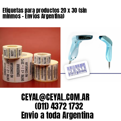 Etiquetas para productos 20 x 30 (sin minmos – Envíos Argentina)
