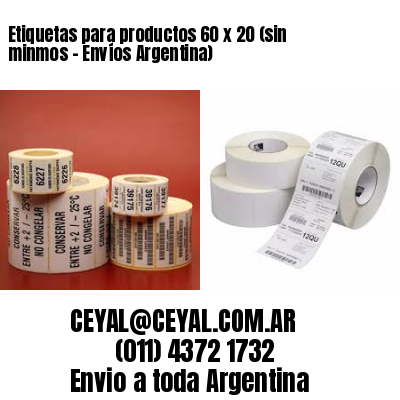 Etiquetas para productos 60 x 20 (sin minmos – Envíos Argentina)