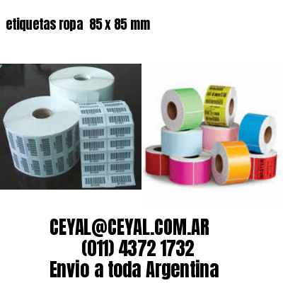 etiquetas ropa  85 x 85 mm