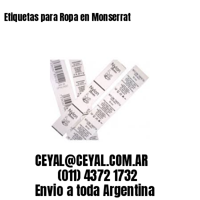 Etiquetas para Ropa en Monserrat