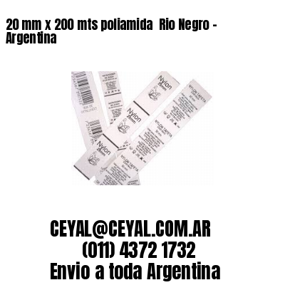 20 mm x 200 mts poliamida  Rio Negro – Argentina