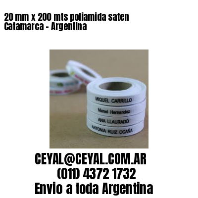 20 mm x 200 mts poliamida saten  Catamarca – Argentina