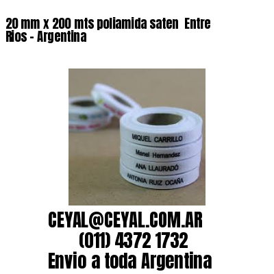 20 mm x 200 mts poliamida saten  Entre Rios – Argentina