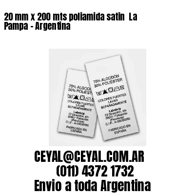 20 mm x 200 mts poliamida satin  La Pampa – Argentina