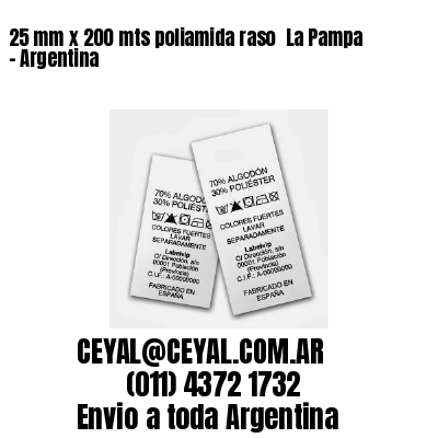 25 mm x 200 mts poliamida raso  La Pampa – Argentina